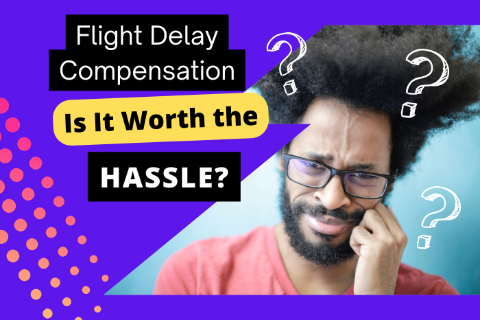 Flight Delay Compensation: Is It Worth the Hassle?